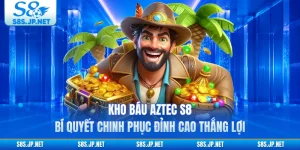 Kho Báu Aztec S8 - Bí quyết chinh phục đỉnh cao thắng lợi
