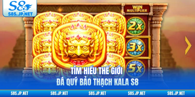 Tìm hiểu thế giới đá quý Bảo Thạch Kala S8